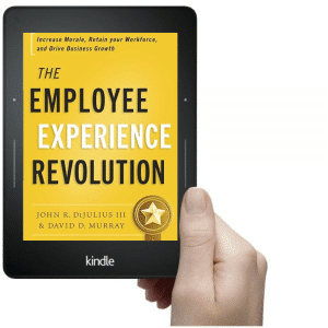 The Employee Experience Revolution - Kindle
