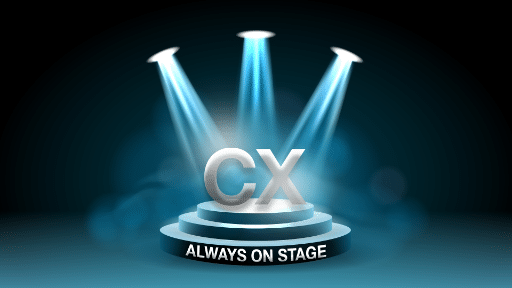 CX Always on stage