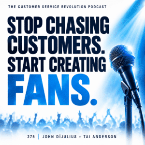 Stop Chasing Customers Create Fans 2, The DiJulius Group