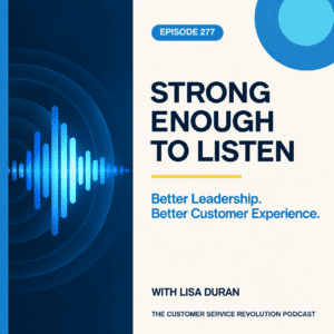 Strong Enough To Listen 1, The DiJulius Group